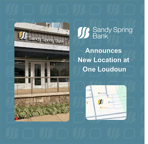 Image of Sandy Spring Bank One Loudoun in Ashton branch, Sandy Spring Bank logo, Announce new location at One Loudoun